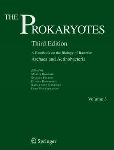 The Pxxxrokaryotexxxs: A Handbook on the Biology of Bacteria: Vol 3: Archaea and Bacteria: Firmicutes, Actinomycetes edito da Springer