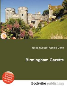 Birmingham Gazette edito da Book On Demand Ltd.