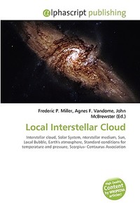 Local Interstellar Cloud di #Miller,  Frederic P. Vandome,  Agnes F. Mcbrewster,  John edito da Vdm Publishing House