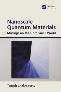 Nanoscale Quantum Materials di Tapash Chakraborty edito da Taylor & Francis Ltd