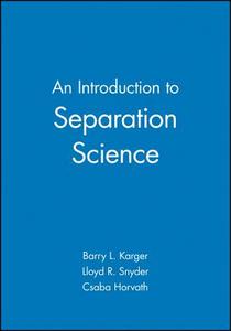Separation Science di Karger, Horvat, Snyder edito da John Wiley & Sons