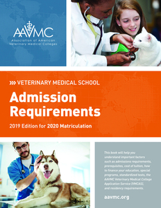 Veterinary Medical School Admission Requirements (Vmsar): 2019 Edition for 2020 Matriculation di Association of American Veterinary Medic edito da PURDUE UNIV PR