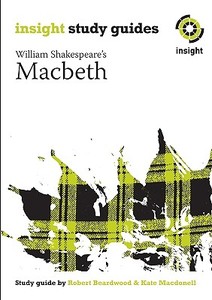 Macbeth di Robert Beardwood, Kate Macdonell, William Shakespeare edito da INSIGHT PUBN