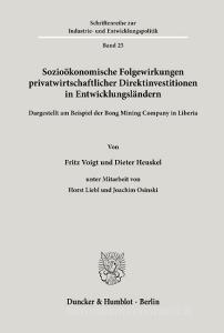 Sozioökonomische Folgewirkungen privatwirtschaftlicher Direktinvestitionen in Entwicklungsländern di Fritz Voigt, Dieter Heuskel edito da Duncker & Humblot