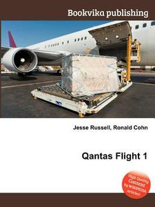 Qantas Flight 1 edito da Book On Demand Ltd.