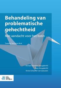 Behandeling van problematische gehechtheid: Met aandacht voor het brein di Anniek Thoomes-Vreugdenhil, Kees Vreugdenhil, Krista Schaeffer-Van Leeuwen edito da BOHN STAFLEU VAN LOGHUM