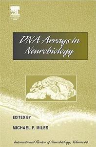 Dna Arrays In Neurobiology edito da Elsevier Science Publishing Co Inc