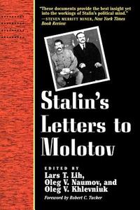 Stalin's Letters to Molotov di Joseph Stalin edito da Yale University Press