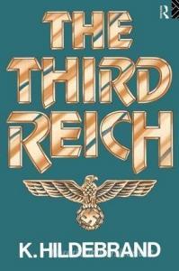 The Third Reich di Klaus Hildebrand edito da Routledge