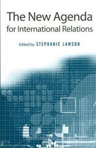 The New Agenda for International Relations di Stephanie Lawson edito da Polity Press