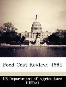 Food Cost Review, 1984 edito da Bibliogov