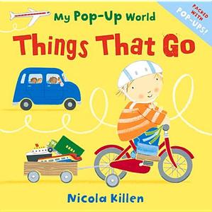 Things That Go di Nicola Killen edito da Egmont Uk Ltd