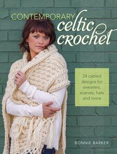 Contemporary Celtic Crochet di Bonnie Barker edito da F&W Publications Inc