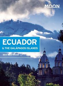 Moon Ecuador & the Galapagos Islands (6th ed) di Ben Westwood edito da Avalon Travel Publishing