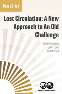 Lost Circulation di Salim Taoutaou, John Cook, Ken Russell edito da Society of Petroleum Engineers