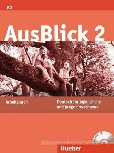 AusBlick  02. Arbeitsbuch mit eingelegter Audio-CD di Anni Fischer-Mitziviris edito da Hueber Verlag GmbH