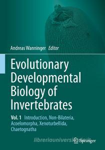 Evolutionary Developmental Biology Of Invertebrates 1 edito da Springer Verlag Gmbh