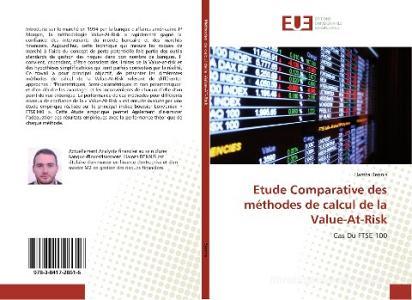 Etude Comparative des méthodes de calcul de la Value-At-Risk di Hamza Bennis edito da Editions universitaires europeennes EUE