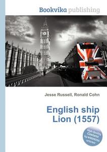 English Ship Lion (1557) edito da Book On Demand Ltd.