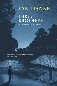 Three Brothers: Memories of My Family di Yan Lianke edito da GROVE PR