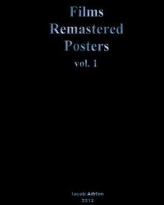 Films Remastered Posters di Iacob Adrian edito da Createspace