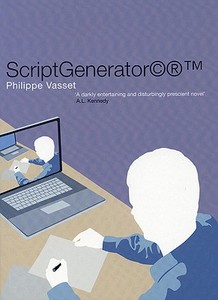 Scriptgenerator: Machines 1 di Philippe Vassett edito da Serpent's Tail
