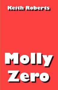 Molly Zero di Keith Roberts edito da Borgo Press