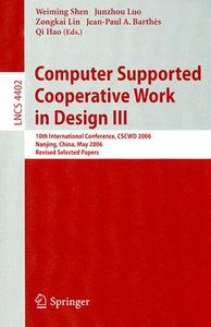 Computer Supported Cooperative Work in Design III edito da Springer-Verlag GmbH