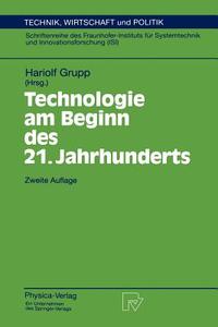 Technologie am Beginn des 21. Jahrhunderts edito da Physica-Verlag HD