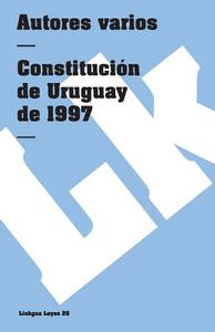 Constitución de Uruguay de 1997 di Linkgua edito da LINKGUA EDICIONES