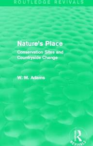 Nature's Place di Bill Adams edito da Taylor & Francis Ltd