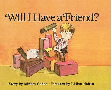 Will I Have a Friend? di Miriam Cohen edito da Perfection Learning