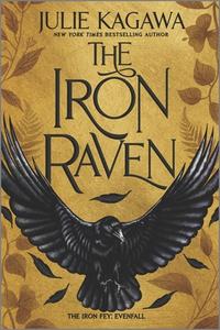 The Iron Raven di Julie Kagawa edito da INKYARD PR