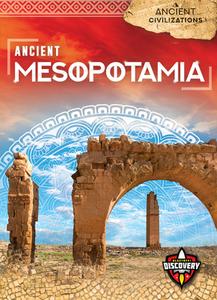 Ancient Mesopotamia di Sara Green edito da BELLWETHER MEDIA