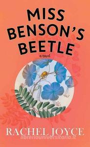 Miss Benson's Beetle di Rachel Joyce edito da CTR POINT PUB (ME)