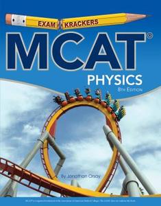 MCAT Physics di Jonathan Orsay edito da Osote Publishing