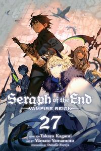 Seraph Of The End, Vol. 27 di Takaya Kagami edito da Viz Media, Subs. Of Shogakukan Inc