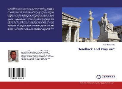 Deadlock and Way out di Victor Berezovsky edito da LAP Lambert Academic Publishing