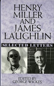 Henry Miller & James Laughlin - Selected Letters di James Laughlin edito da W. W. Norton & Company