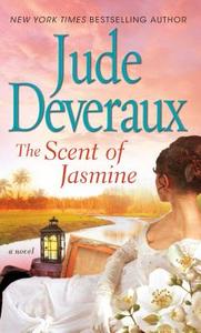 Scent of Jasmine di Jude Deveraux edito da Gallery Books