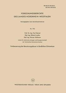 Verbesserung der Benutzungsdauer in ländlichen Ortsnetzen di Paul Denzel edito da VS Verlag für Sozialwissenschaften