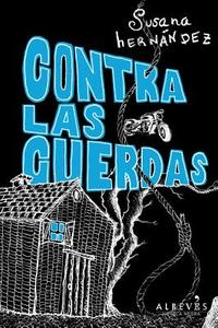 Contra Las Cuerdas di Susana Hernandez edito da Editorial Alreves S.L.