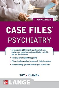 Case Files Psychiatry, Third Edition di Eugene C. Toy, Debra L. Klamen edito da Mcgraw-hill Education - Europe