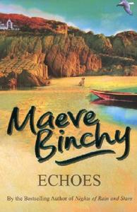 Echoes di Maeve Binchy edito da Cornerstone