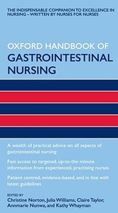 Oxford Handbook Of Gastrointestinal Nursing edito da Oxford University Press