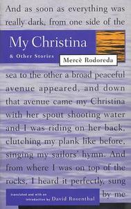 My Christina and Other Stories di Merce Rodoreda edito da GRAY WOLF PR