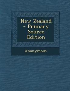 New Zealand di Anonymous edito da Nabu Press