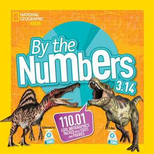 By The Numbers 3.14 di National Geographic Kids edito da National Geographic Kids