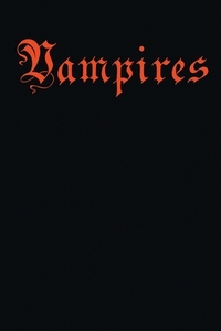 Vampires di Eric DeVries edito da Strategic Book Publishing & Rights Agency, LLC
