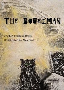 The Bogeyman di Steve Dover edito da CLINK STREET PUB